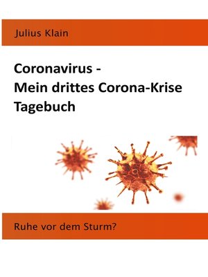 cover image of Coronavirus--Mein drittes Corona-Krise Tagebuch